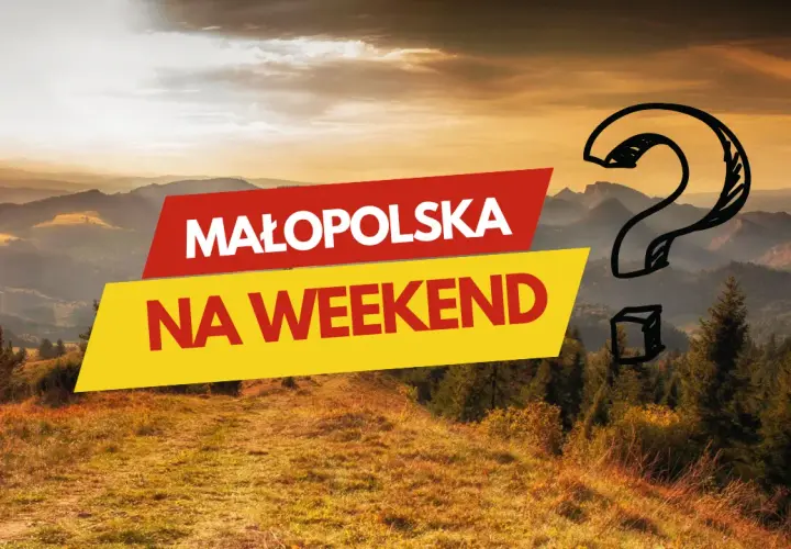 Najlepsze atrakcje w Małopolsce, które musisz zobaczyć podczas wizyty
